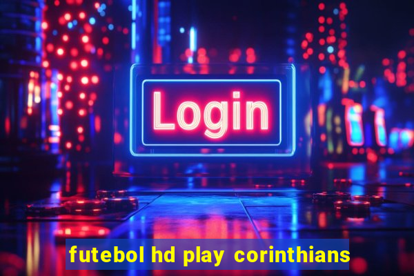 futebol hd play corinthians